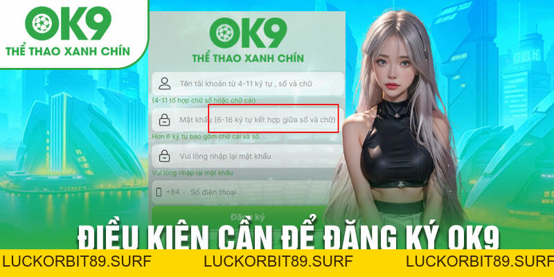 Đăng ký OK9 - Mở cửa đến thế giới giải trí vô tận - Luckorbit89