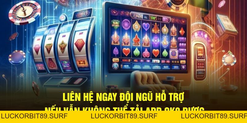 Tải App OK9 - Trải Nghiệm Chơi Mọi Lúc Mọi Nơi - Luckorbit89