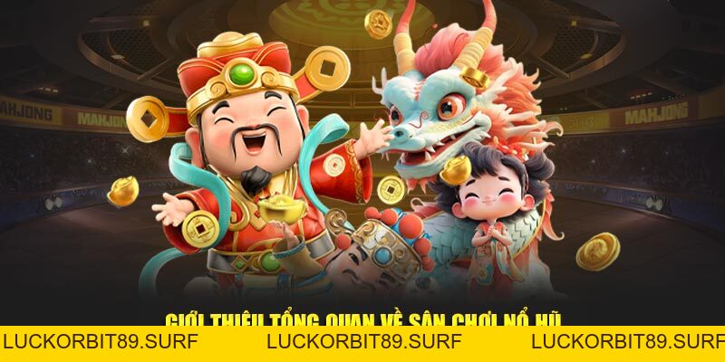 Mẹo Chơi Nổ Hũ - Tăng Cơ Hội Trúng Jackpot Lên Gấp Bội - Luckorbit89