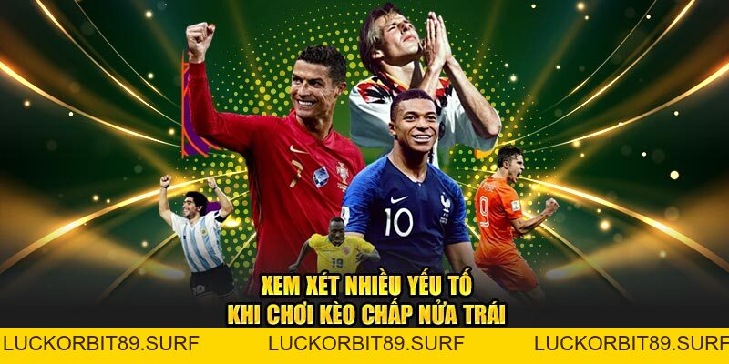 Kèo Chấp Nửa Trái - Tìm Hiểu Chi Tiết Từ Nhà Cái OK9 - Luckorbit89